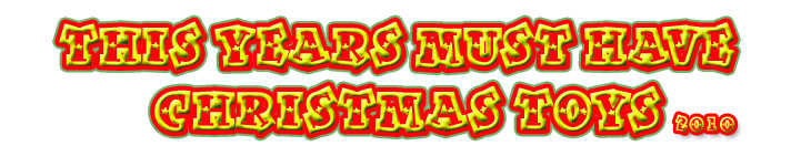 Must have christmas toys